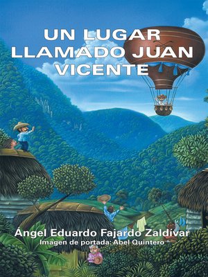 cover image of UN LUGAR LLAMADO JUAN VICENTE